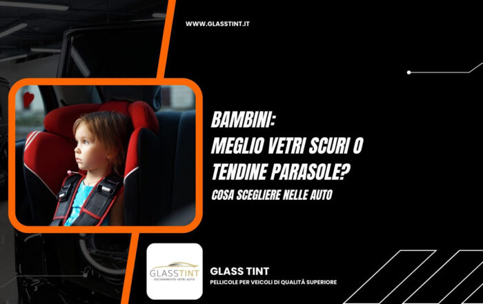 bambini meglio vetri oscurati o tendina parasole