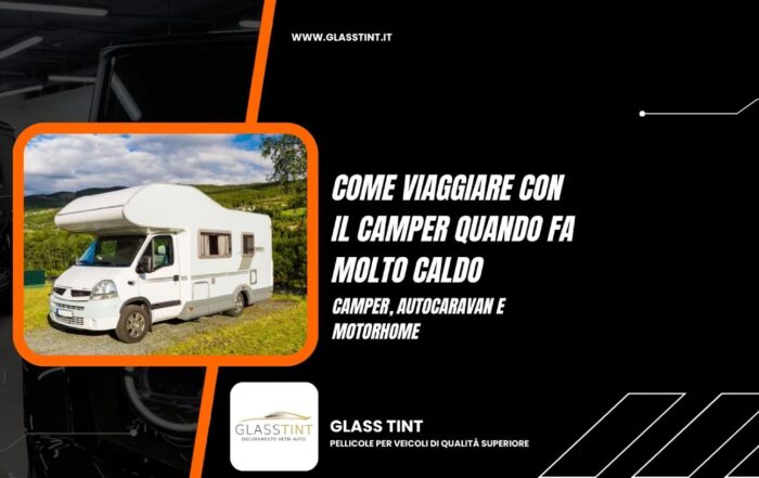 Come viaggiare con il camper quando fa molto caldo