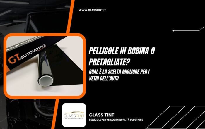 pellicole in bobina o pretagliate